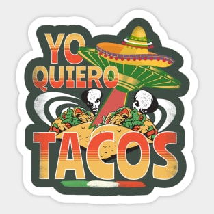 Yo Quiero Tacos - Cinco De Mayo Taco Lover Mexican American Sticker